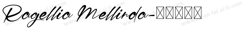 Ragellia Mellinda字体转换
